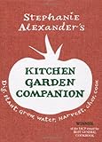 Front cover for the book Stephanie Alexander's Kitchen Garden Companion by Stephanie Alexander