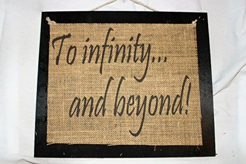 Burlap Country Rustic Chic Wedding Sign Western Home Décor Sign : to infinity and beyond