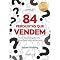 Livro 84 perguntas que vendem: Como fazer a pergunta certa, para o cliente certo na hora certa