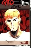 GTO: Great Teacher Onizuka, Vol. 15