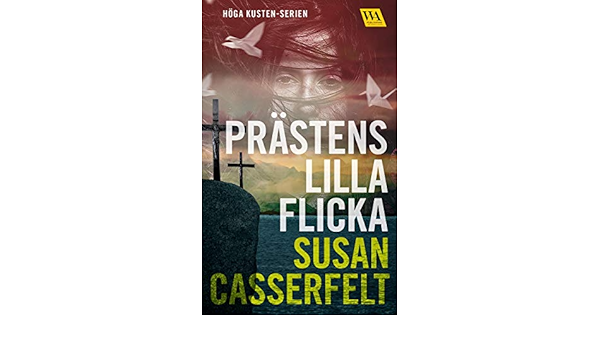 Pr�stens lilla flicka (H�ga kusten-serien Book 1) (Swedish Edition 