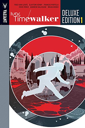 Ivar, Timewalker Deluxe Edition Book 1 by Fred Van Lente