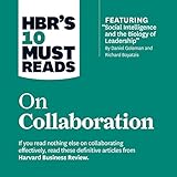 HBR's 10 Must Reads on Collaboration