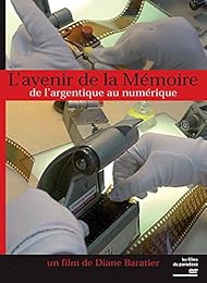 L'Avenir de la mémoire, de l'argentique au numérique