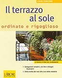 Image de Il terrazzo al sole ordinato e rigoglioso