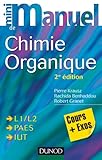 mini manuel de chimie organique - 2e edition - cours et qcm/qroc by 