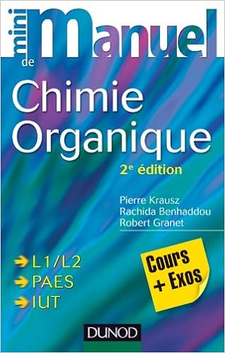 Amazon Fr Mini Manuel De Chimie Organique 2e Edition Cours Exos Cours Exos Krausz Pierre Benhaddou Zerrouki Rachida Granet Robert Livres