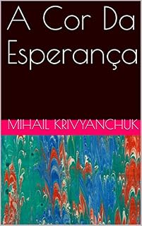 Livro A Cor Da Esperança