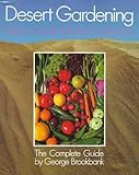 Desert Gardening: Fruits and Vegetables by aa