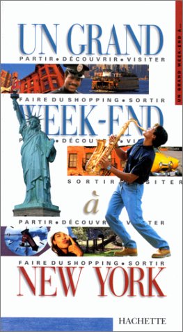 Un  grand week-end à New York