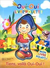 Tiens, voilà Oui-Oui !