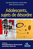 Adolescents, sujets de désordre by 
