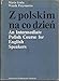 Polskim Na Co Dzien: Intermediate Course for English Speakers 8301055987 Book Cover
