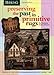 Preserving the Past in Primitive Rugs (Edition III, Rug Hooking Magazine's Framework) by Barbara Evans Brown