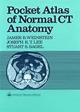 Pocket Atlas of Normal CT Anatomy, Weinstein, James B., 0881670707