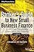 Banker's Guide to New Small Business Finance, + Website: Venture Deals, Crowdfunding, Private Equity, and Technology (Wiley Finance) - Book by Charles Green