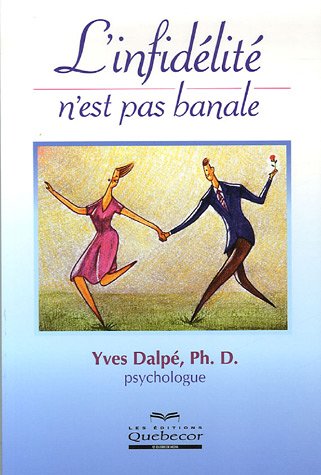 L' infidélité n'est pas banale