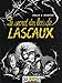 Le secret des Bois de Lascaux by 