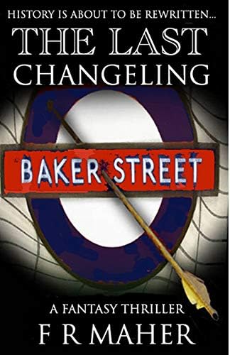 The Last Changeling: Volume 1 (The Enigma Wars)
