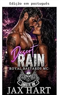 Livro Chuva no deserto (MC Royal Bastards Livro 5)