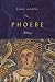 Phoebe: A Story by Paula Gooder