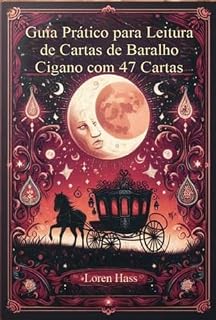 Livro Guia Prático Para Leitura De Cartas De Baralho Cigano Com 47 Cartas