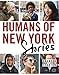 Humans of New York : Stories by Brandon Stanton