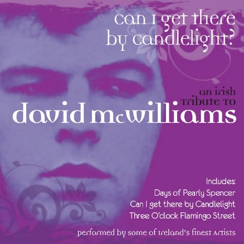 David McWilliams - Tribute Can I Get There By Candlelight - Zortam Music