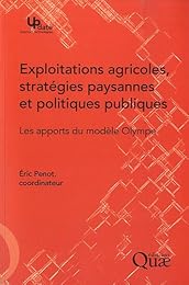 Exploitations agricoles, stratégies paysannes et politiques publiques