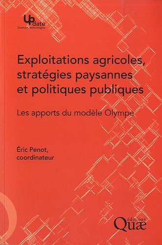 Exploitations agricoles, stratégies paysannes et politiques publiques