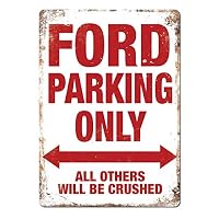 Supvivi Ford Parking ONLY Iron Sheet Beer Bar Vintage Decoration Sign Metal Rock Roll Wall Sign Funny Retro Plaque Art Crafts Cafe Hanging Artwork Samp Poster Painting 8x12Inches