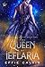 The Queen of Ieflaria (Tales of Inthya Book 1) by
