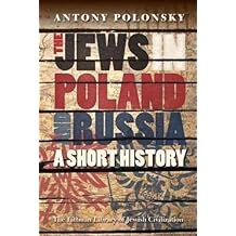 The Jews in Poland and Russia: A Short History (Littman Library of Jewish Civilization)