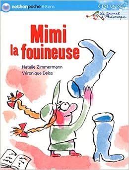 Journal D Andromaque Mimi La Fouineuse Amazon Fr Zimmermann Natalie Deiss Veronique Livres