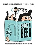 Mikkeller: Includes 25 Original Mikkeller Brewing Recipes