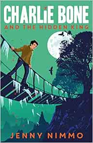 Charlie Bone And The Hidden King Nimmo Jenny 9781405280969 Amazon Com Books