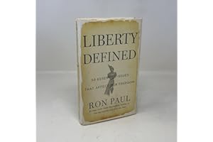 Liberty Defined: 50 Essential Issues That Affect Our Freedom