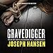 Gravedigger: A Dave Brandstetter Mystery, Book 4 by 