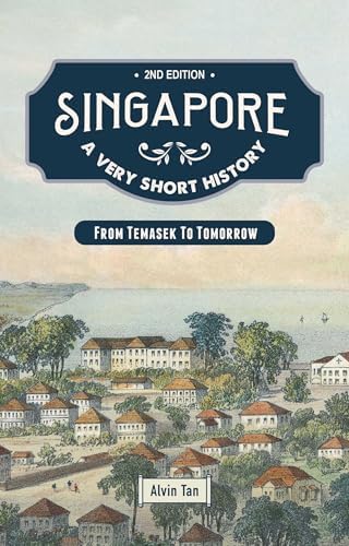A History of Modern Singapore, 1819-2005: Turnbull, Constance