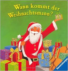 Wann Kommt Der Weihnachtsmann Sandra Grimm 9783473313815