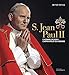 S. Jean-Paul II: L'homme de Dieu, l'arpenteur du monde (ART.CHRISTIANI.) (French Edition) by