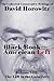 The Black Book of the American Left Volume 8: The Left in the Universities - Book by David Horowitz