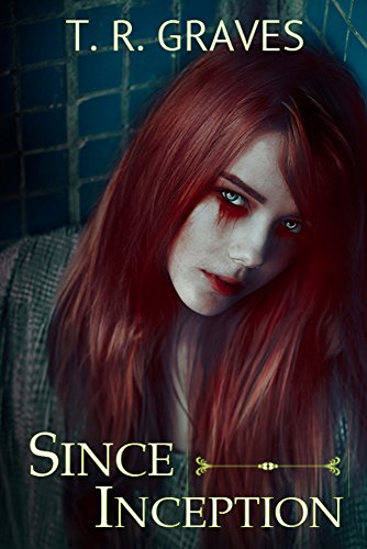 Since Inception (Vanishing Book 1)