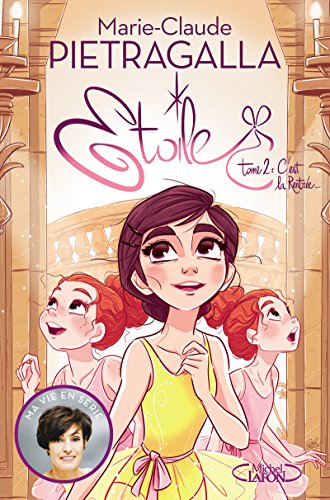 Etoile, Tome 2 : C'est la rentrée by