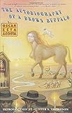 Autobiography of a Brown Buffalo by Oscar Zeta Acosta, Hunter S. Thompson