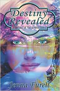 Destiny Revealed Book One Of The Sentinel Series Jenna