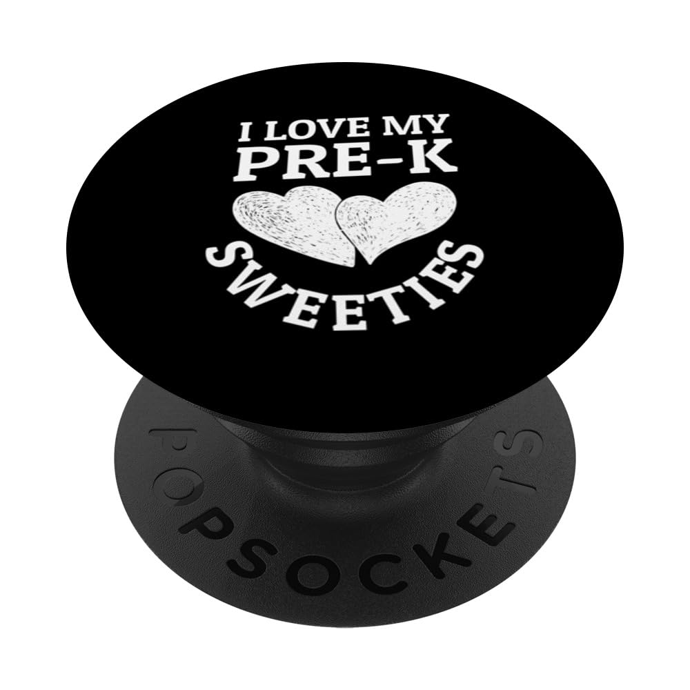 I Love My Pre-K Sweeties PopSockets Swappable PopGrip