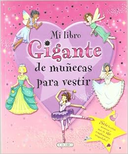 Mi libro gigante de muñecas para vestir (Modelos para jugar y vestir) (Spanish Edition): Todolibro, Equipo, Todolibro, Equipo: 9788498067637: Amazon.com: Books