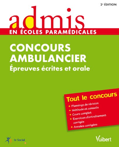 Concours Ambulancier - Epreuves écrites et orale - Admis - Tout le concours by HERBAUT DOMINIQUE (Paperback)
