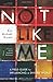 Not Like Me: A Field Guide for Influencing a Diverse World - Book by Eric Bryant